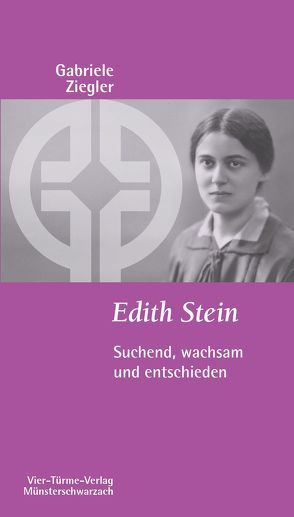 Edith Stein von Ziegler,  Gabriele
