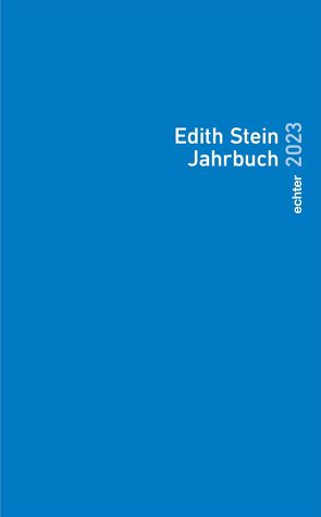 Edith Stein Jahrbuch 2023