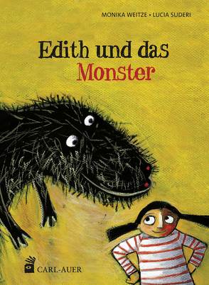 Edith und das Monster von Scuderi,  Lucia, Weitze,  Monika