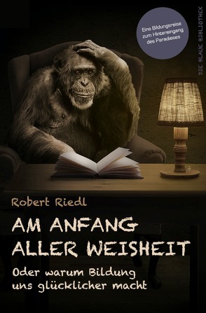 Edition Fachbuch / Am Anfang aller Weisheit von Riedl,  Robert