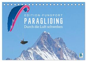 Edition Funsport: Paragliding – Durch die Luft schweben (Tischkalender 2024 DIN A5 quer), CALVENDO Monatskalender von CALVENDO,  CALVENDO