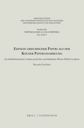 Edition griechischer Papyri aus der Kölner Papyrussammlung von Vecchiato,  Riccardo
