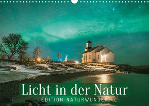 Edition Naturwunder: Licht in der Natur (Wandkalender 2022 DIN A3 quer) von CALVENDO