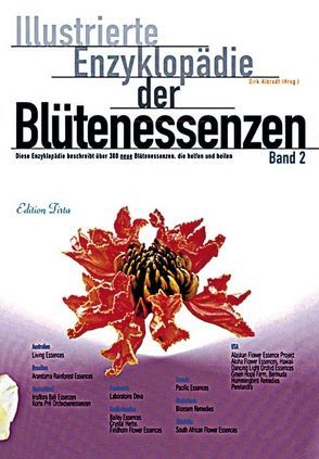 Edition Tirta: Illustrierte Enzyklopädie der Blütenessenzen Band 2 von Albrodt,  Dirk