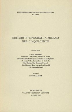 Editori e tipografi a Milano nel Cinquecento von Sandal,  Ennio