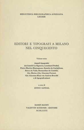 Editori e tipografi a Milano nel Cinquecento von Sandal,  Ennio