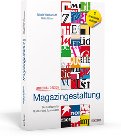 Editorial Design – Magazingestaltung von Gläser,  Heike, Wachsmuth,  Nikola