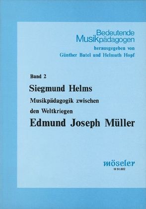 Edmund Joseph Müller von Helms,  Siegmund