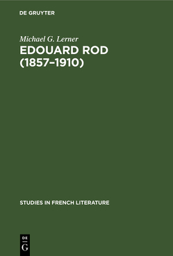 Edouard Rod (1857–1910) von Lerner,  Michael G.