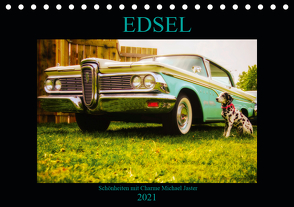 Edsel Schönheiten mit Charme (Tischkalender 2021 DIN A5 quer) von Jaster,  Michael