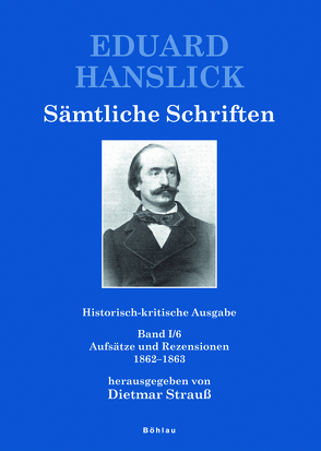 Eduard Hanslick. Sämtliche Schriften von Strauß,  Dietmar