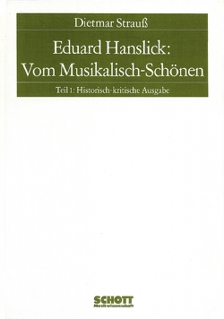 Eduard Hanslick: Vom Musikalisch-Schönen von Strauß,  Dietmar