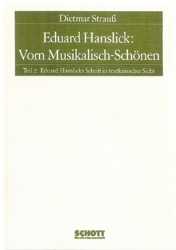 Eduard Hanslick: Vom Musikalisch-Schönen von Strauß,  Dietmar