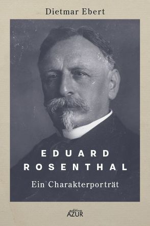 Eduard Rosenthal von Ebert,  Dietmar