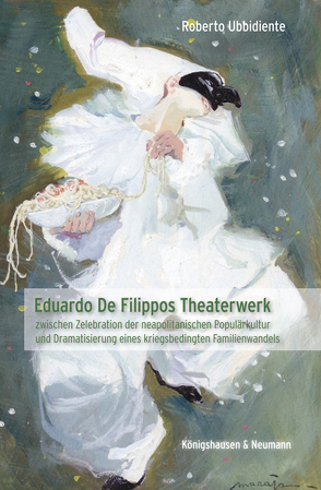 Eduardo De Filippos Theaterwerk von Ubbidiente,  Roberto