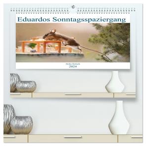 Eduardos Sonntagsspaziergang (hochwertiger Premium Wandkalender 2024 DIN A2 quer), Kunstdruck in Hochglanz von Hultsch,  Heike
