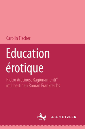 Education érotique von Fischer,  Carolin