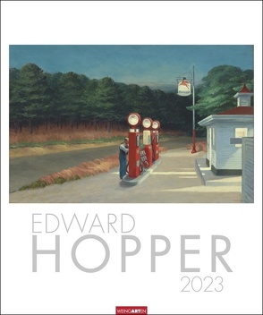 Edward Hopper Kalender 2023. Selten gezeigte Werke des beliebten amerikanischen Künstlers in einem großen Wandkalender 2023. Kunstkalender Großformat 46×55 cm von Hopper,  Edward, Weingarten