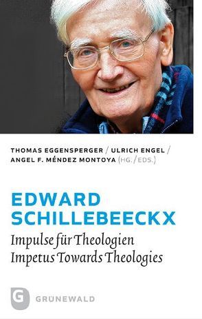 Edward Schillebeeckx von Eggensperger,  Thomas, Engel,  Ulrich, Méndez Montoya,  Angel F.