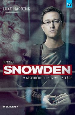 Edward Snowden von Harding,  Luke, Hoff,  Henning, Seeling,  Luisa