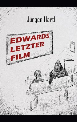 Edwards letzter Film von Hartl,  Jürgen