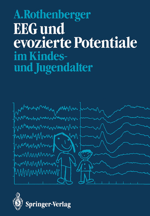 EEG und evozierte Potentiale im Kindes- und Jugendalter von Rothenberger,  Aribert