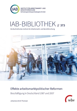 Effekte arbeitsmarktpolitischer Reformen von Thomsen,  Johannes Ulrich