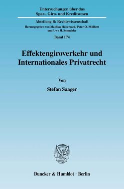 Effektengiroverkehr und Internationales Privatrecht. von Saager,  Stefan