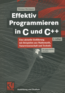 Effektiv Programmieren in C und C++ von Herrmann,  Dietmar