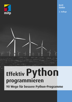 Effektiv Python programmieren von Slatkin,  Brett