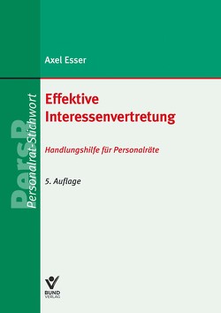 Effektive Interessenvertretung von Esser,  Axel