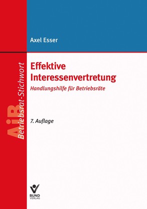Effektive Interessenvertretung von Esser,  Axel