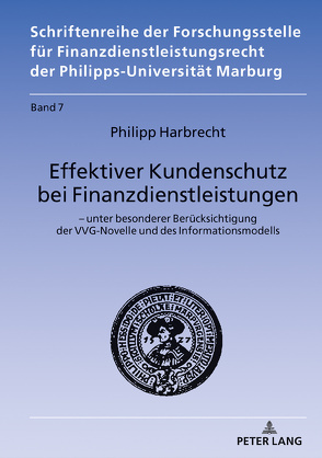 Effektiver Kundenschutz bei Finanzdienstleistungen von Harbrecht,  Philipp