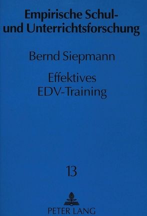 Effektives EDV-Training von Siepmann,  Bernd