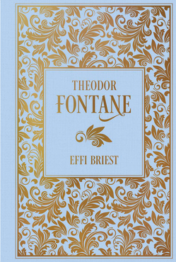 Effi Briest von Fontane,  Theodor