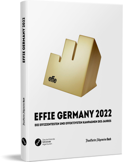 Effie Germany 2022 von Gesamtverband Kommunikationsagenturen GWA