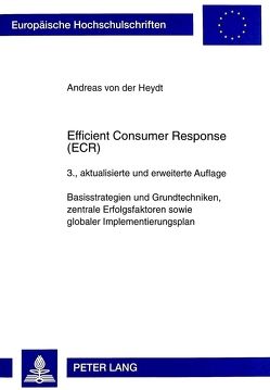 Efficient Consumer Response (ECR) von von der Heydt,  Andreas