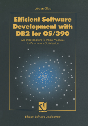 Efficient Software Development with DB2 for OS/390 von Fedtke,  Stephen, Glag,  Jürgen, Translated by Kollar-Fiedrich,  Ursula