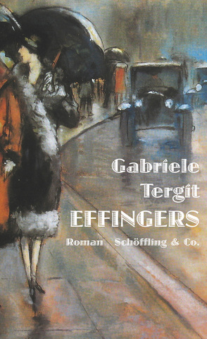 Effingers von Henneberg,  Nicole, Tergit,  Gabriele, Ury,  Lesser
