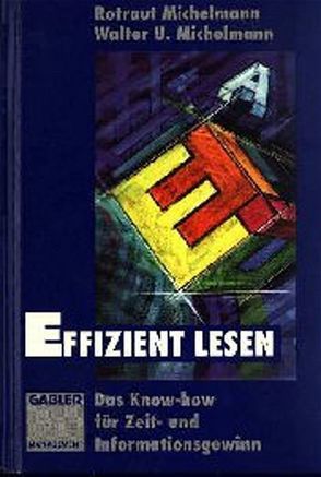 Effizient lesen von Hake-Michelmann,  Rotraut, Michelmann,  Walter Uwe