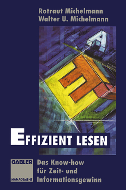 Effizient lesen von Michelmann,  Rotraut, Michelmann,  Walter U