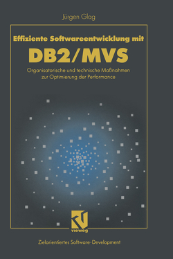 Effiziente Softwareentwicklung mit DB2/MVS von Glag,  Jürgen