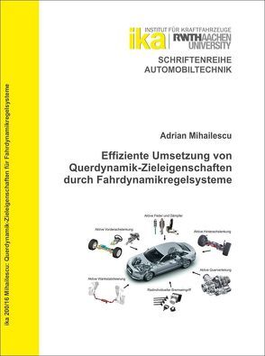 Effiziente Umsetzung von Querdynamik-Zieleigenschaften durch Fahrdynamikregelsysteme von Mihailescu,  Adrian