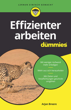 Effizienter arbeiten für Dummies von Bonn,  Susanne, Broere,  Arjan