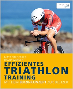 Effizientes Triathlon-Training von Fitzgerald,  Matt