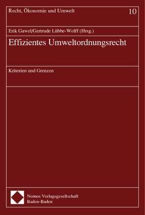 Effizientes Umweltordnungsrecht von Gawel,  Erik, Lübbe Wolff,  Gertrude