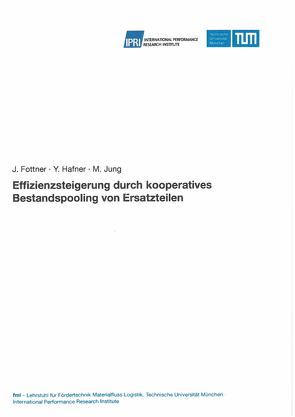Effizienzsteigerung durch kooperatives Bestandspooling von Ersatzteilen von Fottner,  Johannes, Hafner,  Yannic, Jung,  Markus