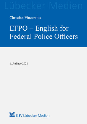 EFPO – English for Federal Police Officers von Vinzentius,  Christian