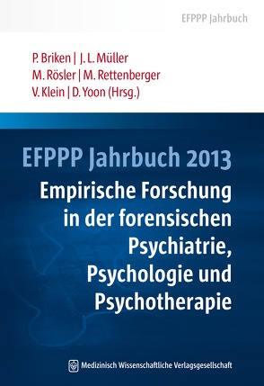 EFPPP Jahrbuch 2013 von Briken,  Peer, Klein,  Verena, Müller,  Jürgen L, Rettenberger,  Martin, Rösler,  Michael, Yoon,  Dahlnym