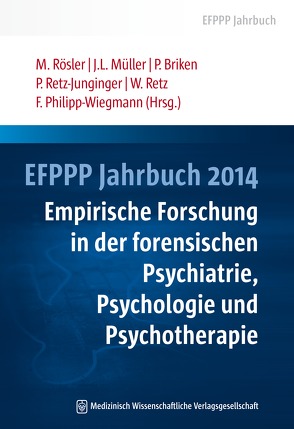 EFPPP Jahrbuch 2014 von Briken,  Peer, Müller,  Jürgen L, Philipp-Wiegmann,  Florence, Retz,  Wolfgang, Retz-Junginger,  Petra, Rösler,  Michael